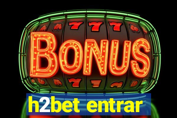 h2bet entrar